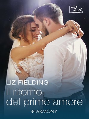 cover image of Il ritorno del primo amore